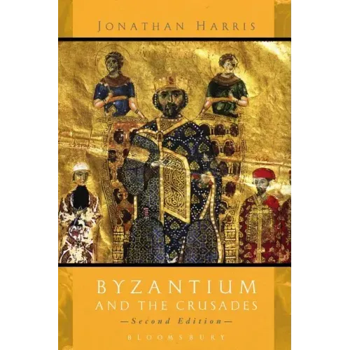 Byzantium and the Crusades