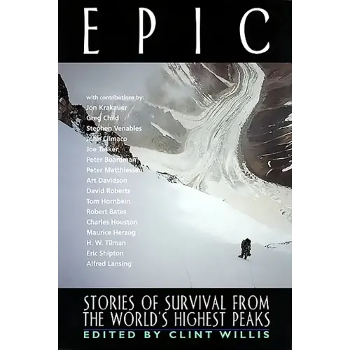 Epic: Stories of Survival from the World's Highest Peaks