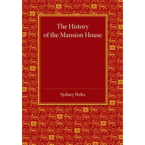 The History of the Mansion House
