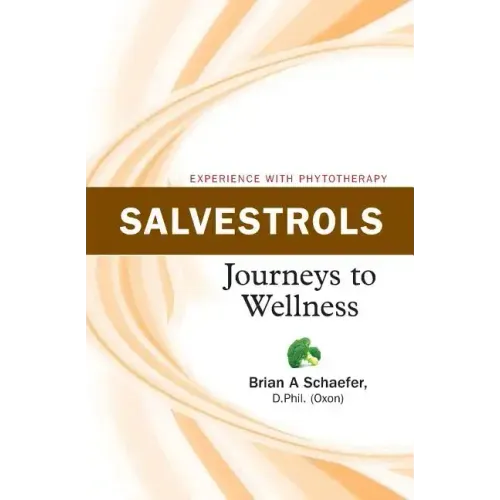 Salvestrols: Journeys to Wellness