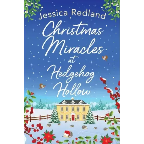 Christmas Miracles at Hedgehog Hollow