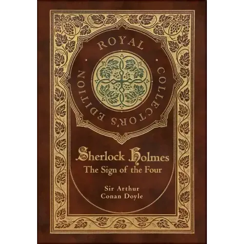 The Sign of the Four (Royal Collector's Edition) (Case Laminate Hardcover with Jacket)