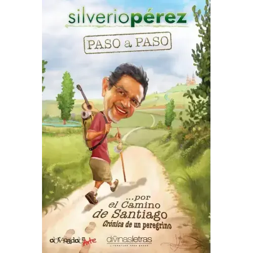 Paso a paso... por El Camino de Santiago: Cronica de un peregrino