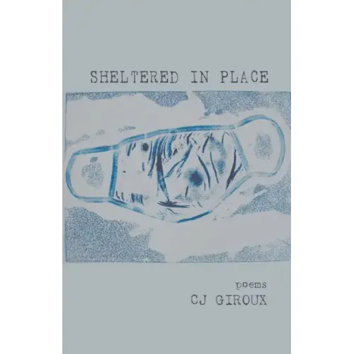 Sheltered in Place