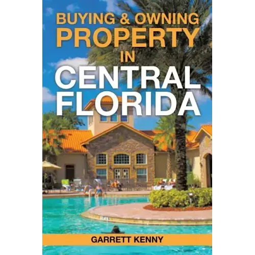 Buying & Owning Property in Central Florida