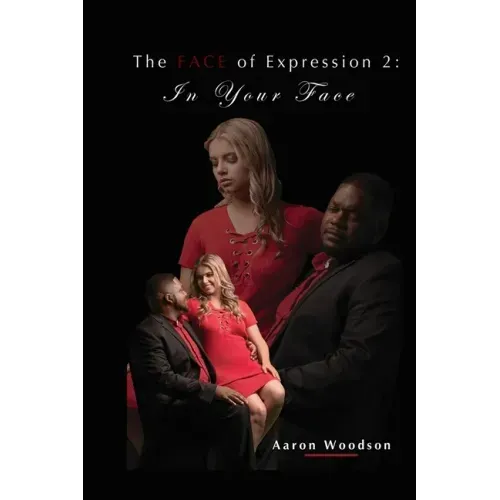 The FACE of Expression 2: In Your Face