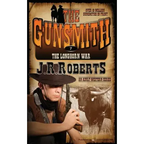 The Longhorn War: The Gunsmith