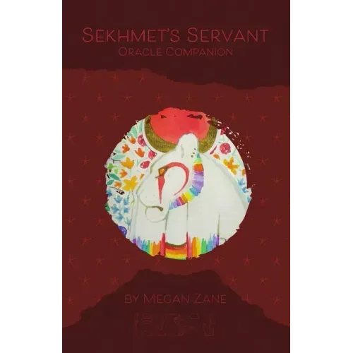 Sekhmet's Servant Oracle Booklet: Companion booklet to Sekhmet's Servant Oracle