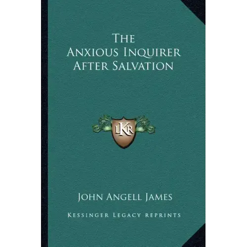 The Anxious Inquirer After Salvation