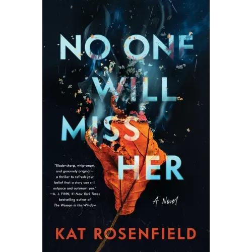 No One Will Miss Her