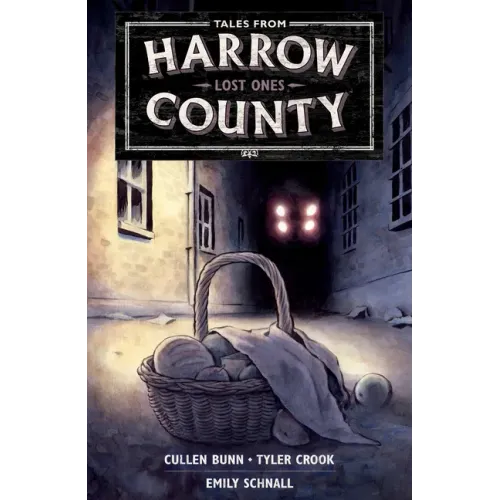Tales from Harrow County Volume 3: Lost Ones