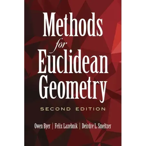 Methods for Euclidean Geometry: Second Edition