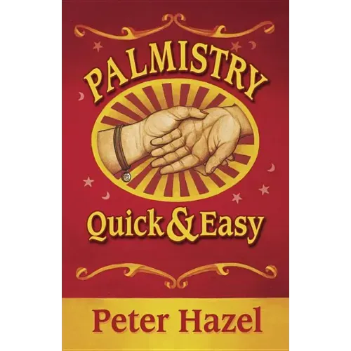 Palmistry: Quick & Easy
