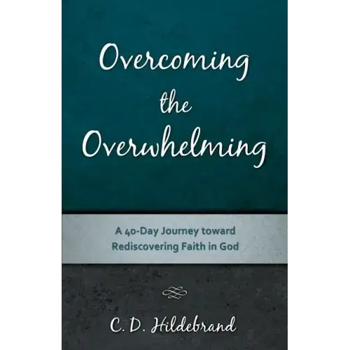 Overcoming the Overwhelming