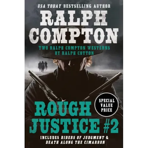 Ralph Compton Double: Rough Justice #2