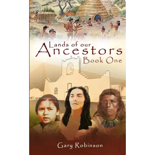 Lands of our Ancestors Book One