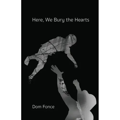Here, We Bury the Hearts