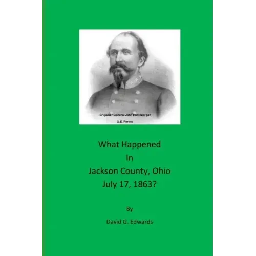 What Happened in Jackson County, Ohio July 17, 1863?