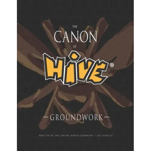 The Canon Of Hive: Groundwork (Color)