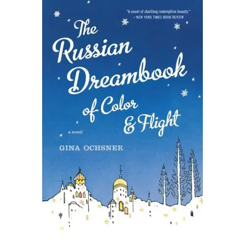 Russian Dreambook of Color and Flight
