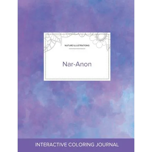 Adult Coloring Journal: Nar-Anon (Nature Illustrations, Purple Mist)