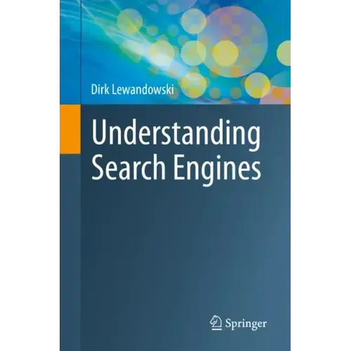 Understanding Search Engines