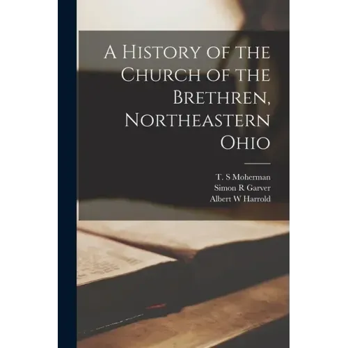 A History of the Church of the Brethren, Northeastern Ohio