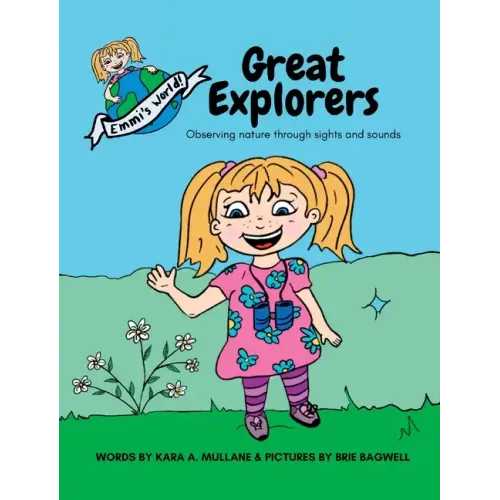 Great Explorers: Observing nature through sights and sounds
