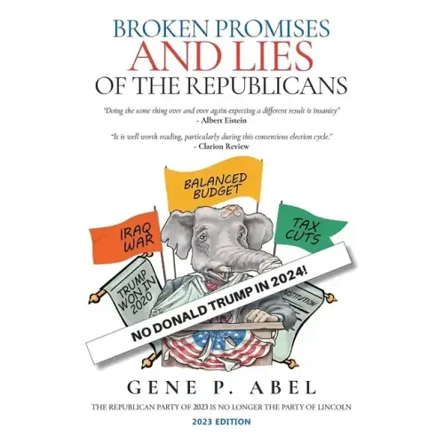 Broken Promises and Lies of the Republicans