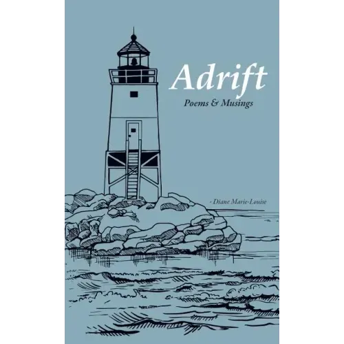 Adrift: Poems & Musings