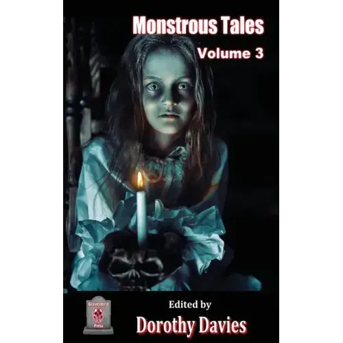 Monstrous Tales - Volume 3 (Hardback Edition)