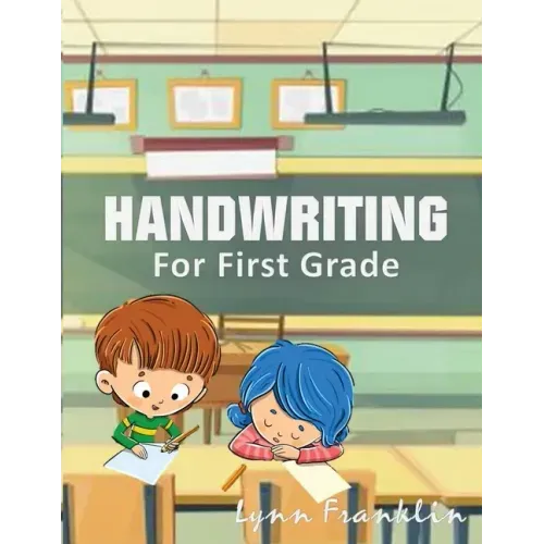 Handwriting for First Grade: Handwriting Practice Books for Kids