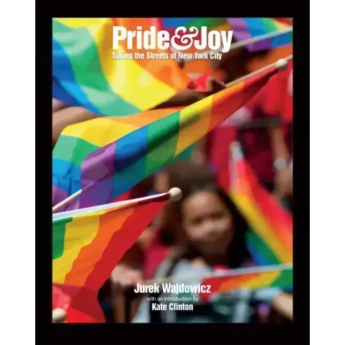 Pride & Joy: Taking the Streets of New York City