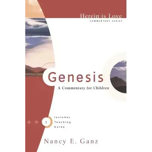 Genesis: A Commentary for Children