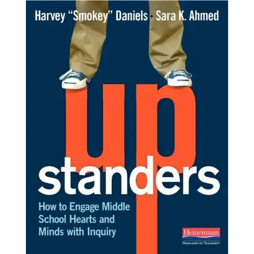 Upstanders: How to Engage Middle School Hearts and Minds with Inquiry