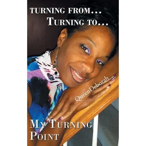 Turning From... Turning To...: My Turning Point