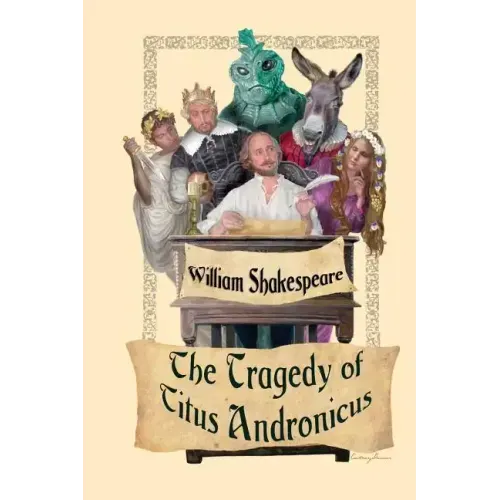 The Tragedy of Titus Andronicus