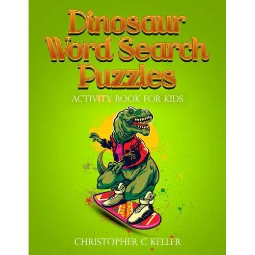 Dinosaur Word Search Puzzles: Activity Book for Kids