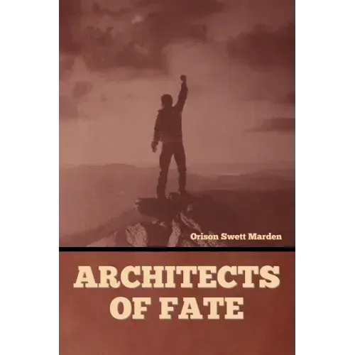 Architects of Fate