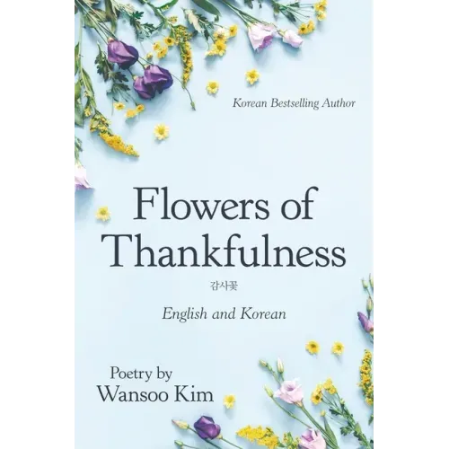 Flowers of Thankfulness: English and Korean