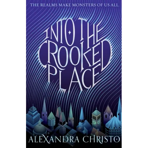 Into the Crooked Place