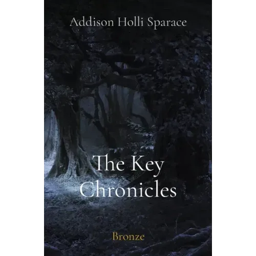 The Key Chronicles: Bronze