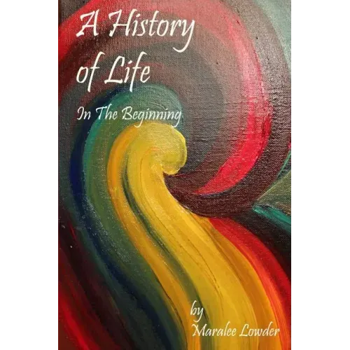 A History of Life: In the Beginning