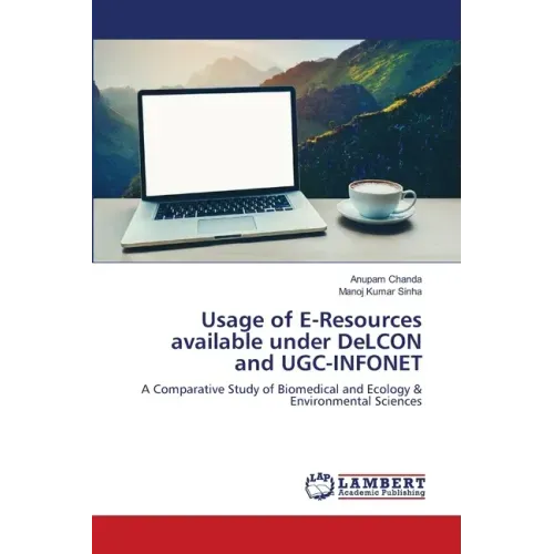 Usage of E-Resources available under DeLCON and UGC-INFONET
