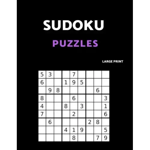 Sudoku Puzzles Large Print: 80 Easy Sudoku Puzzle Book. One puzzle per page with room to work.
