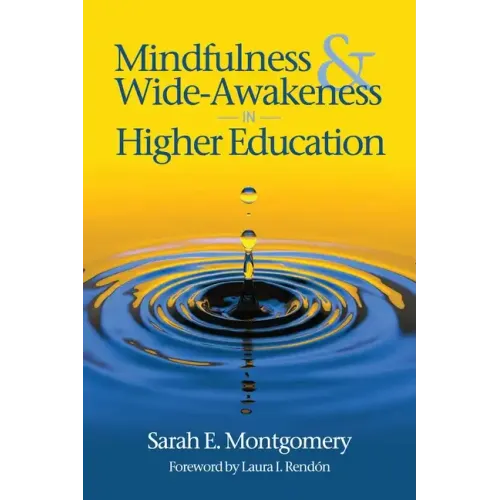 Mindfulness & Wide-Awakeness in Higher Education