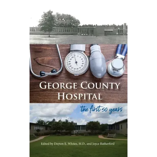 George County Hospital: the first fifty years