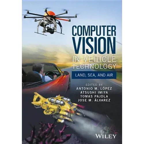 Computer Vision in Vehicle Technology: Land, Sea, and Air