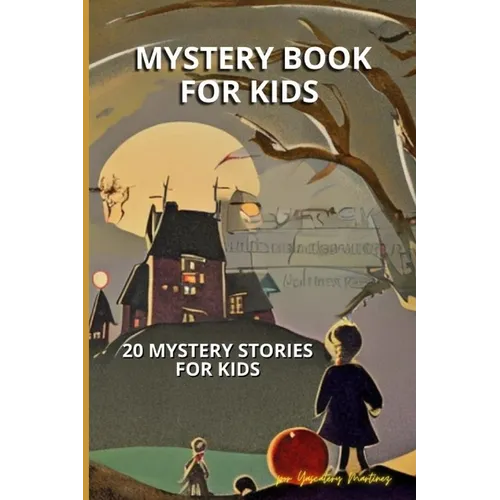 Mystery Book For Kids: 20 Mystery stories for kids