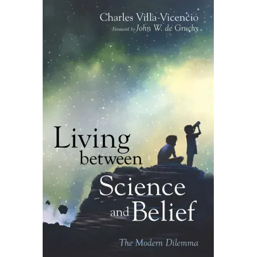Living Between Science and Belief: The Modern Dilemma